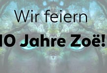 Wir feiern 10 Jahre Zoë!